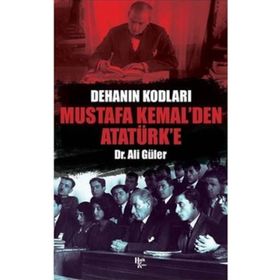 Halk Kitabevi Mustafa Kemal'den Atatürk 'e