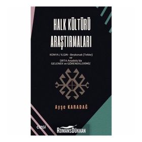 Halk Kültürü Araştırmaları - Ayşe Karadağ