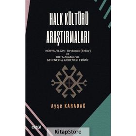 Halk Kültürü Araştırmaları - Ayşe Karadağ