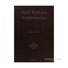 HALK KÜLTÜRÜ ARAŞTIRMALARI - ERMAN ARTUN