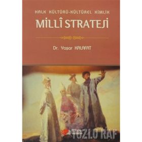 HALK KÜLTÜRÜ KÜLTÜREL KIMLIK MILLI STRATEJI - YAŞAR KALAFAT
