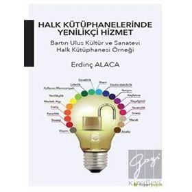 Halk Kütüphanelerinde Yenilikçi Hizmet - Erdinç Alaca