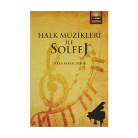 Halk Müzikleri ile Solfej - Utkan Baykal Demir