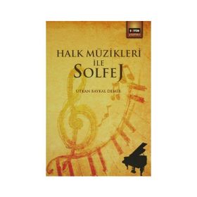 Halk Müzikleri ile Solfej - Utkan Baykal Demir