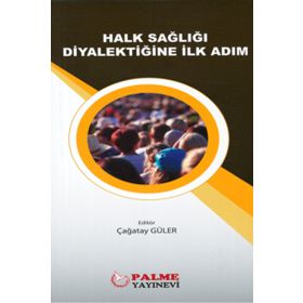Halk Sağlığı Diyalektiğine İlk Adım - Palme Yayınları