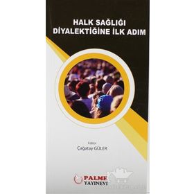 Halk Sağlığı Diyalektiğine İlk Adım - Palme Yayınları