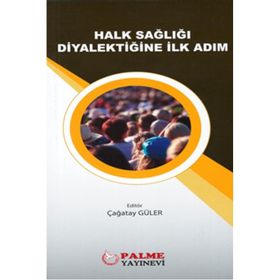 Halk Sağlığı Diyalektiğine İlk Adım - Palme Yayınları