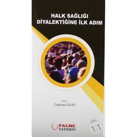 Halk Sağlığı Diyalektiğine İlk Adım - Palme Yayınları