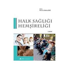 Halk Sağlığı Hemşireliği - Behice Erci