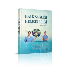 Halk Sağlığı Hemşireliği - Nobel Tıp Kitabevi