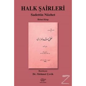 Halk Şairleri 1 - Sadettin Nüzhet