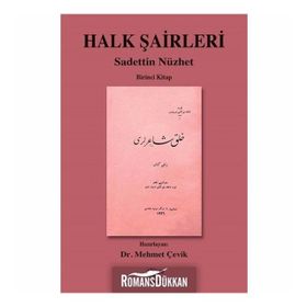 Halk Şairleri 1 - Sadettin Nüzhet