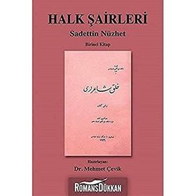 Halk Şairleri 1 - Sadettin Nüzhet