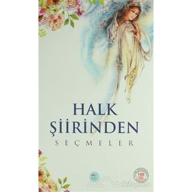 Halk Şiirinden Seçmeler - Ali Berat Alptekin Prof. Dr. Saim Sakaoğlu