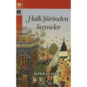 Halk Şiirinden Seçmeler - Ali Berat Alptekin Prof. Dr. Saim Sakaoğlu