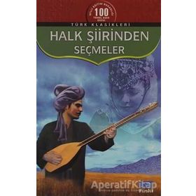 Halk Şiirinden Seçmeler - Derleme