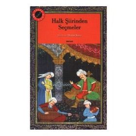 Halk Şiirinden Seçmeler - Derleme