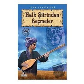 Halk Şiirinden Seçmeler - Derleme