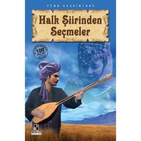HALK ŞİİRİNDEN SEÇMELER - KOLEKTIF