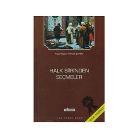 HALK ŞİİRİNDEN SEÇMELER - KOLEKTIF