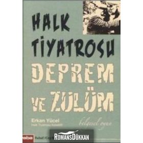 HALK TIYATROSU DEPREM VE ZULÜM - ERKAN YÜCEL