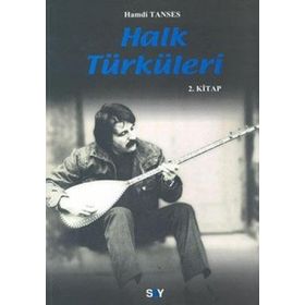 HALK TÜRKÜLERİ 2. KITAP - HAMDI TANSES