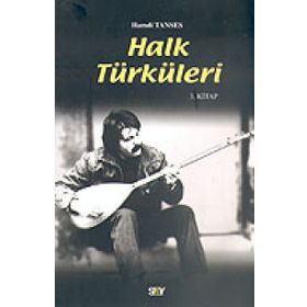 HALK TÜRKÜLERİ 3. KITAP - HAMDI TANSES