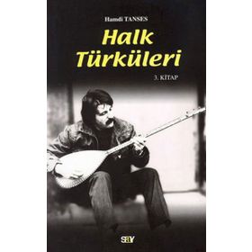 HALK TÜRKÜLERİ 3. KITAP - HAMDI TANSES