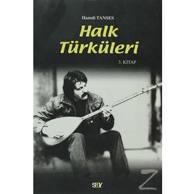 HALK TÜRKÜLERİ 3. KITAP - HAMDI TANSES