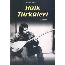 HALK TÜRKÜLERİ 3. KITAP - HAMDI TANSES