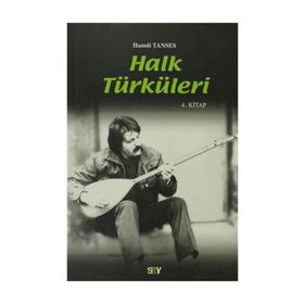 HALK TÜRKÜLERİ 4. KITAP - HAMDI TANSES