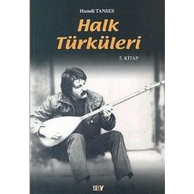 HALK TÜRKÜLERİ 5. KITAP - HAMDI TANSES