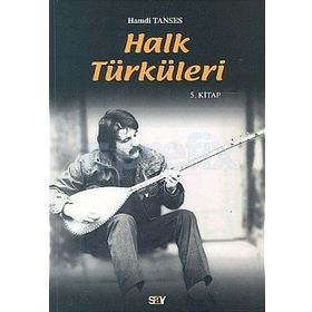 HALK TÜRKÜLERİ 5. KITAP - HAMDI TANSES