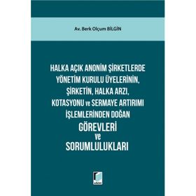 Halka Açık Anonim Şirketlerde Yönetim Kurulu - Berk Olmuç