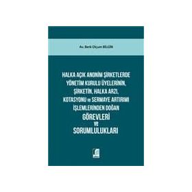 Halka Açık Anonim Şirketlerde Yönetim Kurulu - Berk Olmuç