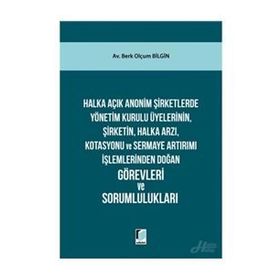 Halka Açık Anonim Şirketlerde Yönetim Kurulu - Berk Olmuç