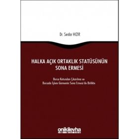 Halka Açık Ortaklık Statüsünün Sona Ermesi - Serdar Hızır