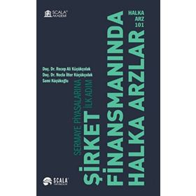 Halka Arz 101 Şirket Finansmanında Halka Arzlar Recep Ali - Necla İlter Küçük Çolak - Sami Küçükoğlu