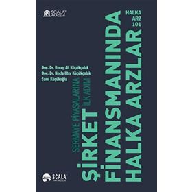 Halka Arz 101 Şirket Finansmanında Halka Arzlar Recep Ali - Necla İlter Küçük Çolak - Sami Küçükoğlu