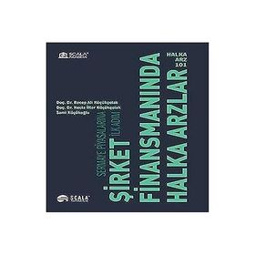Halka Arz 101 Şirket Finansmanında Halka Arzlar Recep Ali - Necla İlter Küçük Çolak - Sami Küçükoğlu