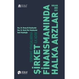 Halka Arz 101 Şirket Finansmanında Halka Arzlar Recep Ali - Necla İlter Küçük Çolak - Sami Küçükoğlu