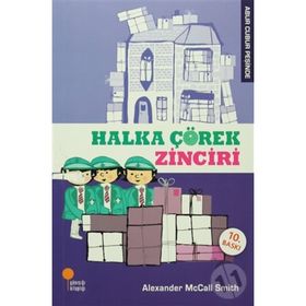 Halka Çörek Zinciri - Abur Cubur Peşinde - Alexander McCall Smith / Günışığı Kitaplığı