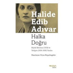 Halka Doğru - Büyük Mecmua (1919) ve Yedigün (1936 -1939) Yazıları - Can Yayınları
