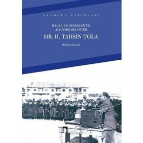 Halka ve Senirkent’e Adanmış Bir Ömür - Ömer Özcan
