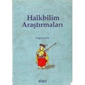 HALKBILIM ARAŞTIRMALARI - DOĞAN KAYA