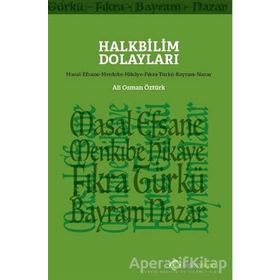 Halkbilim Dolaylari - Ali Osman Öztürk-