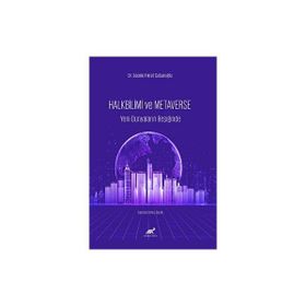 Halkbilim ve Metaverse Yeni Dünyaların Beşiğinde Sacide Fikret Çobanoğlu