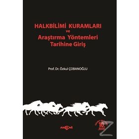 Halkbilimi Kuramları ve Araştırma Yöntemleri Tarihine Giriş - Özkul Çobanoğlu