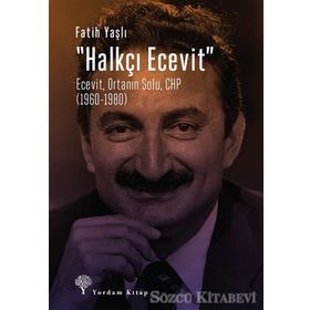 Halkçı Ecevit - Fatih Yaşlı