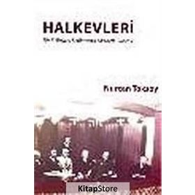 HALKEVLERI BIR KÜLTÜREL KALKINMA MODELI OLARAK - NURCAN TOKSOY